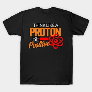 Proton Atom Science Chemist Chemistry T-Shirt